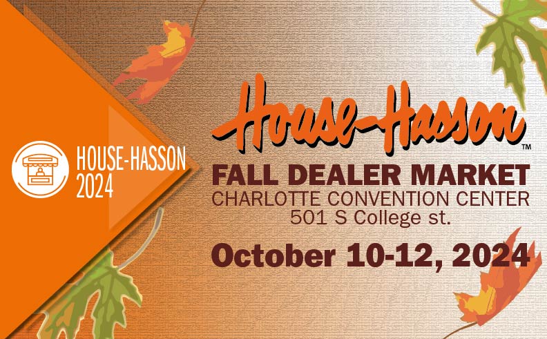 House Hasson Dealer Market, Charlotte, NC, October 10-12