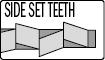 side set teeth